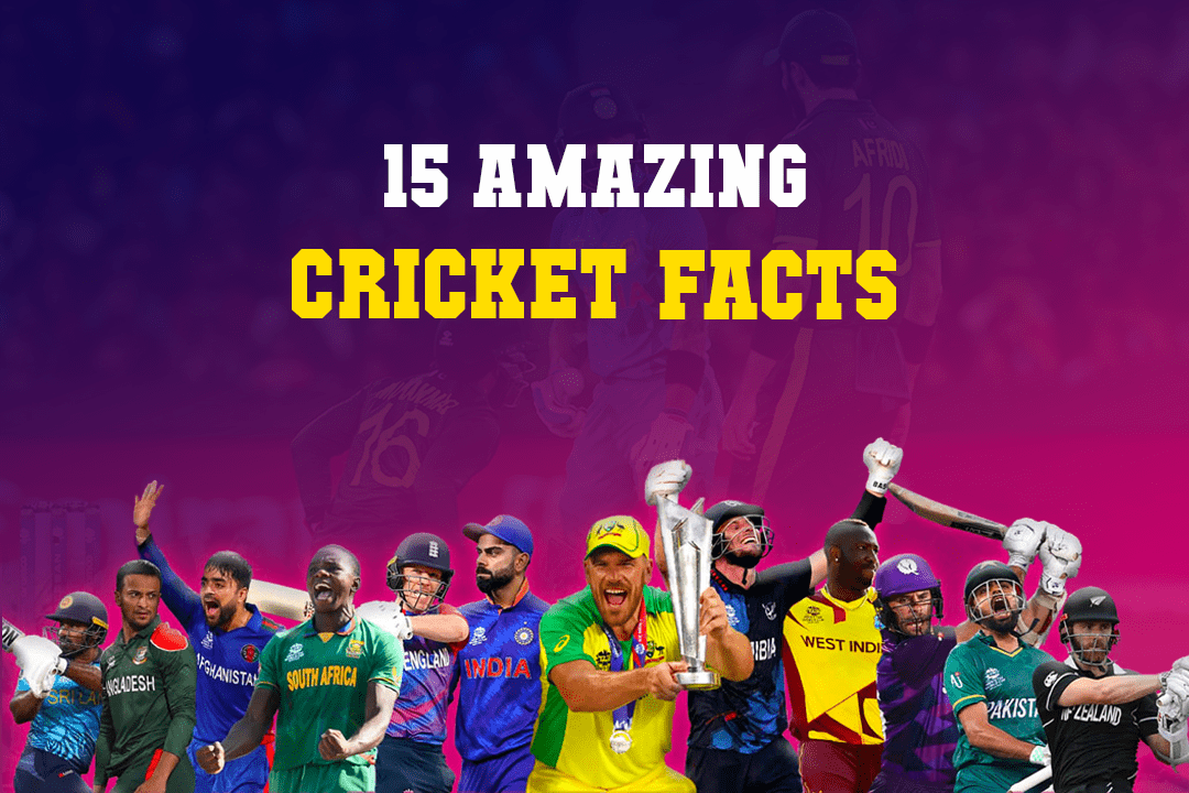 15 Amazing Cricket Facts That Will Amaze You